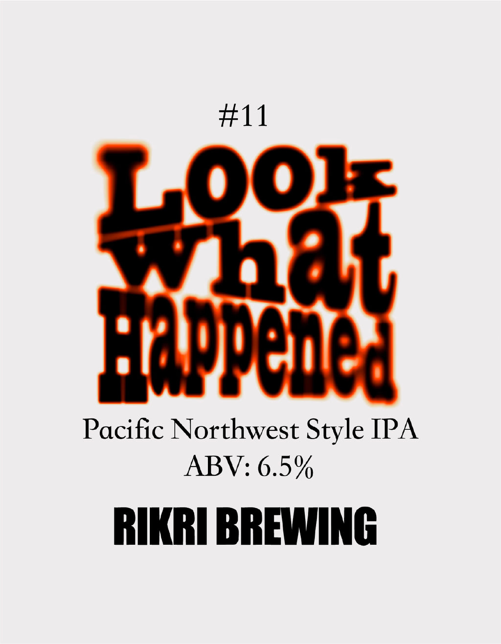 #11  Look What Happend 15L Oneway Keg